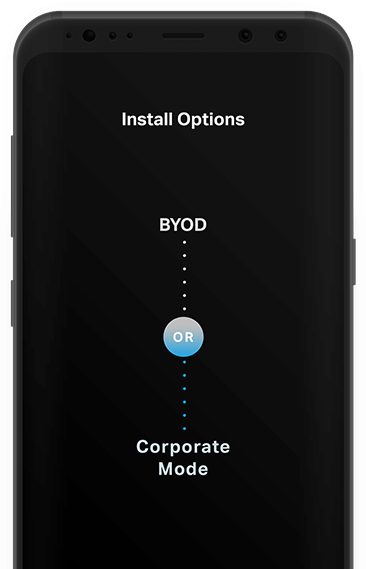 Mobile - Install Options (BYOD or Corporate Mode)